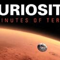 Curiosity : 7 Minutes of Terror